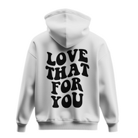 Oversized Hoodie White Boy "Love That For You"